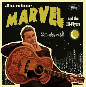 Junior Marvel & The Hi Flyers - Saturday Night